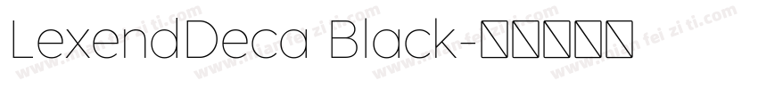 LexendDeca Black字体转换